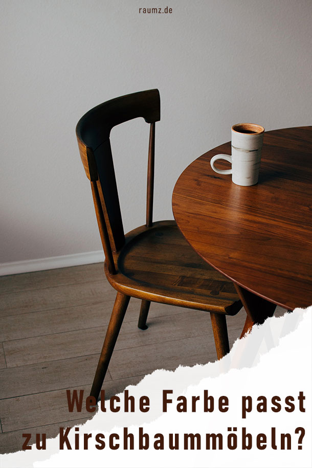 Welche Farbe passt zu Kirschbaummöbeln im Essbereich?